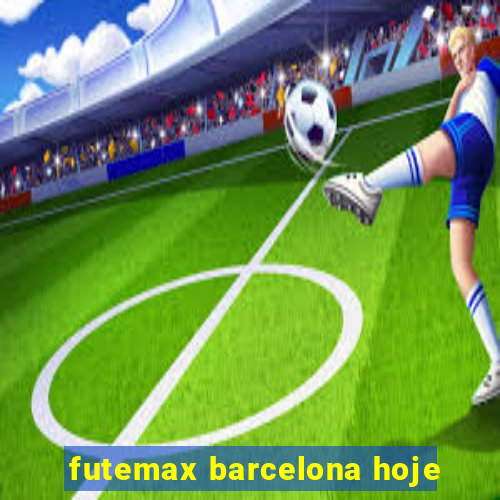 futemax barcelona hoje